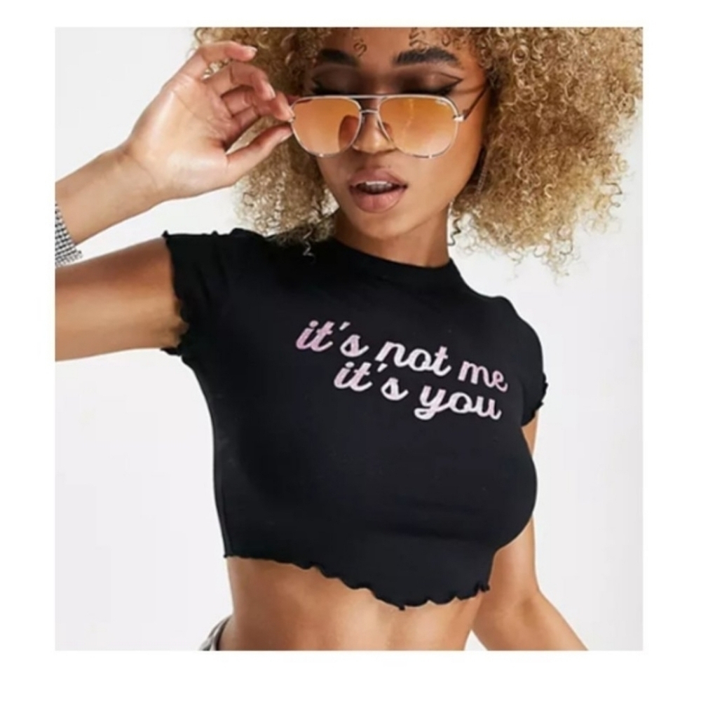 Asyou 'it's not me it's you' slogan crop top in black NWOT